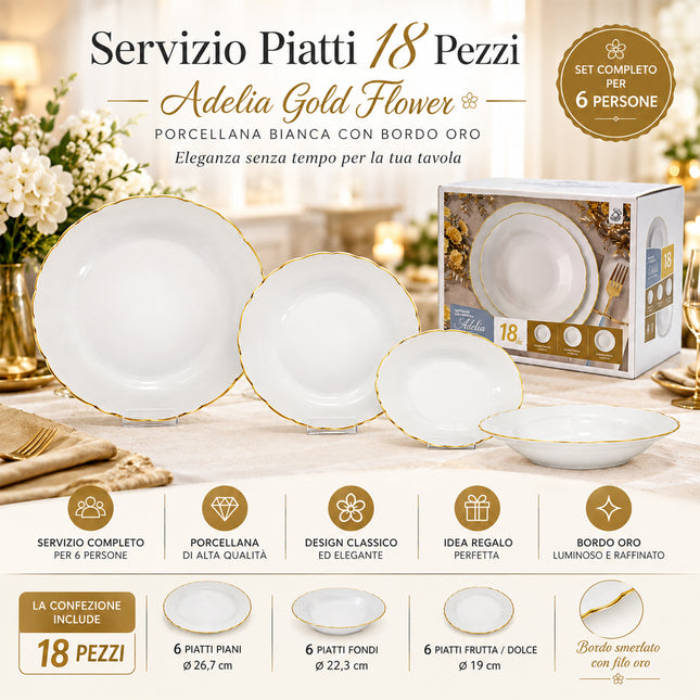 Servizio Piatti 18 Pezzi in Porcellana Adelia Gold Flower con Bordo Oro, Set Piatti Completo per 6 Persone con Piatti Piani, Fondi e Frutta Dolce, Design Classico Elegante per Casa e Feste General Trade