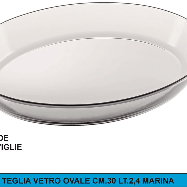 Teglia Vetro Ovale Cm.30 Lt.2,4 Marina Borella Casalinghi srl