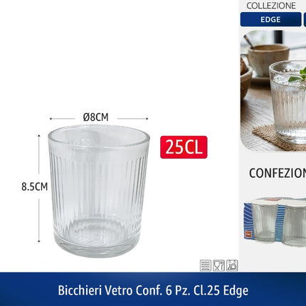 BICCHIERI VETRO CONF. 6 PZ. CL.25 EDGE Cegeco & Alar