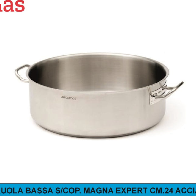 CASSERUOLA BASSA S/COP. MAGNA EXPERT CM.24 ACCIAIO INOX Comas