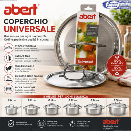 abert Coperchio Universale in Acciaio Inox 100% Riciclabile – Ø 14/16/18/22/26/30 cm, per Pentole e Padelle di Diverse Marche abert