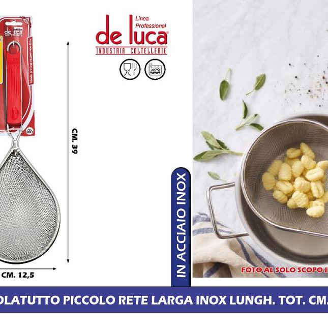 COLATUTTO PICCOLO RETE LARGA INOX LUNGH. TOT. CM.39
