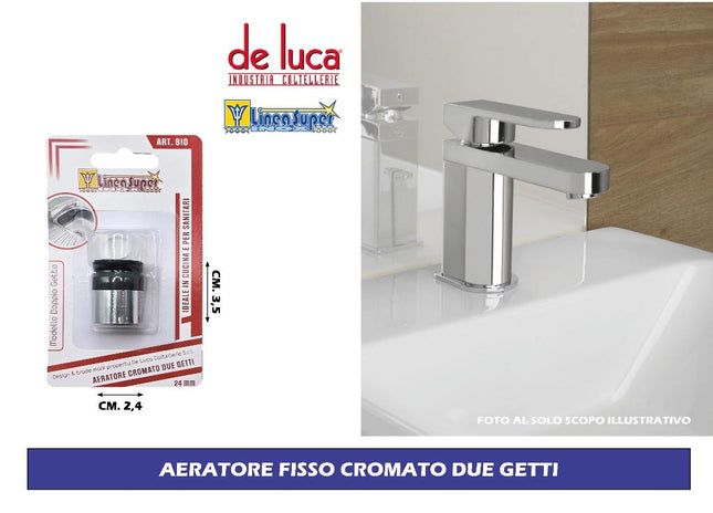 Aeratore Cromato Due Getti per Rubinetto Fisso E Snodato Fisso De Luca Coltellerie