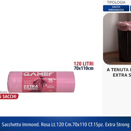 Sacchetto Immondizia Extra Strong 70x110cm (120L) e 55x70 cm (40L) | Rosa e Arancione 120L (cf. 15pz) Rosa Gamef
