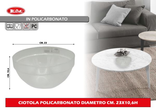 Ciotola Policarbonato Diam. Cm.23X10,6H