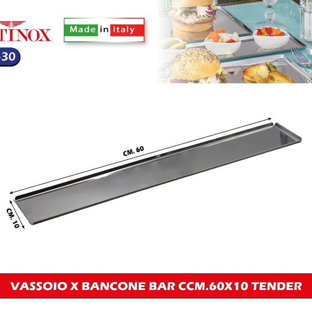 Vassoio X Bancone Bar Ccm.60X10 Tender