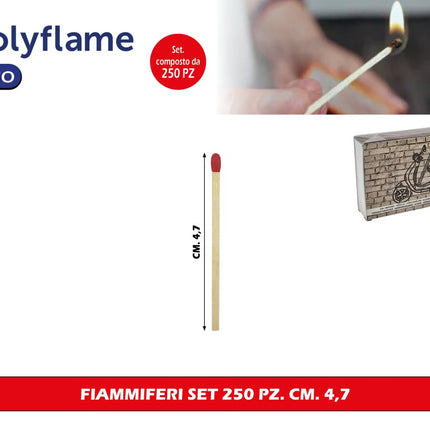 Polyflame FIAMMIFERI SET 250 PZ. CM.4,7 Polyflame