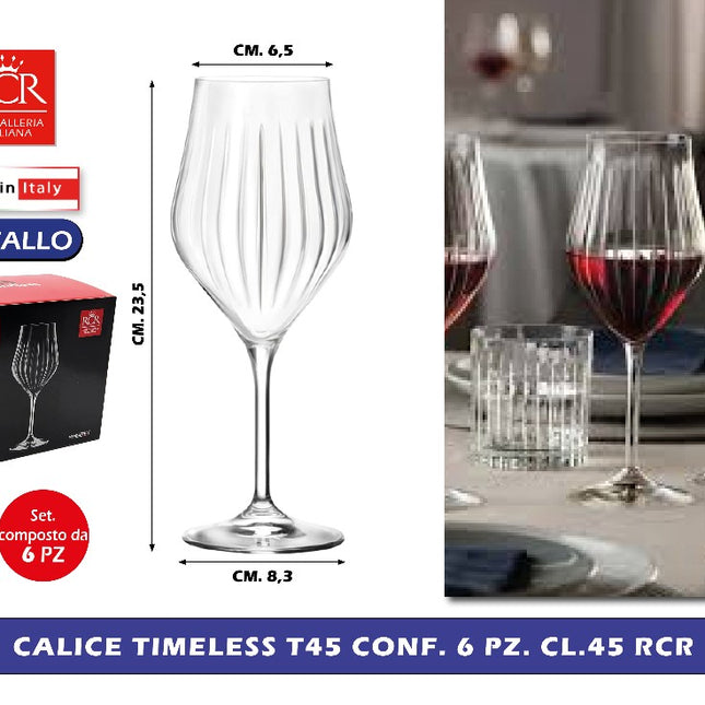Calice Timeless T45 Conf. 6 Pz. Cl.45 Rcr RCR Cristallerie