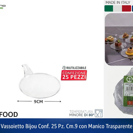 VASSOIETTO BIJOU CONF. 25 PZ. CM.9 CON MANICO TRASPARENTE Tecnostyle