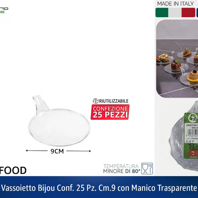 VASSOIETTO BIJOU CONF. 25 PZ. CM.9 CON MANICO TRASPARENTE Tecnostyle