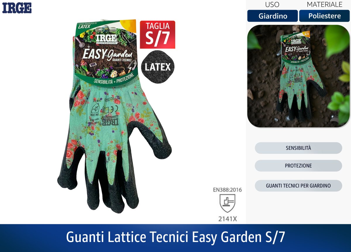 Guanti Tecnici Easy Garden in Lattice – Sensibilità e Protezione per Giardinaggio e Fai‑da‑Te (Taglie S/7 – M/8 – L/9) S 7 Irge