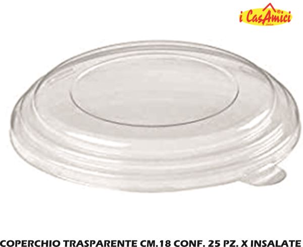Coperchio Trasparente Cm.18 Conf. 25 Pz. X Insalate I CasaAmici