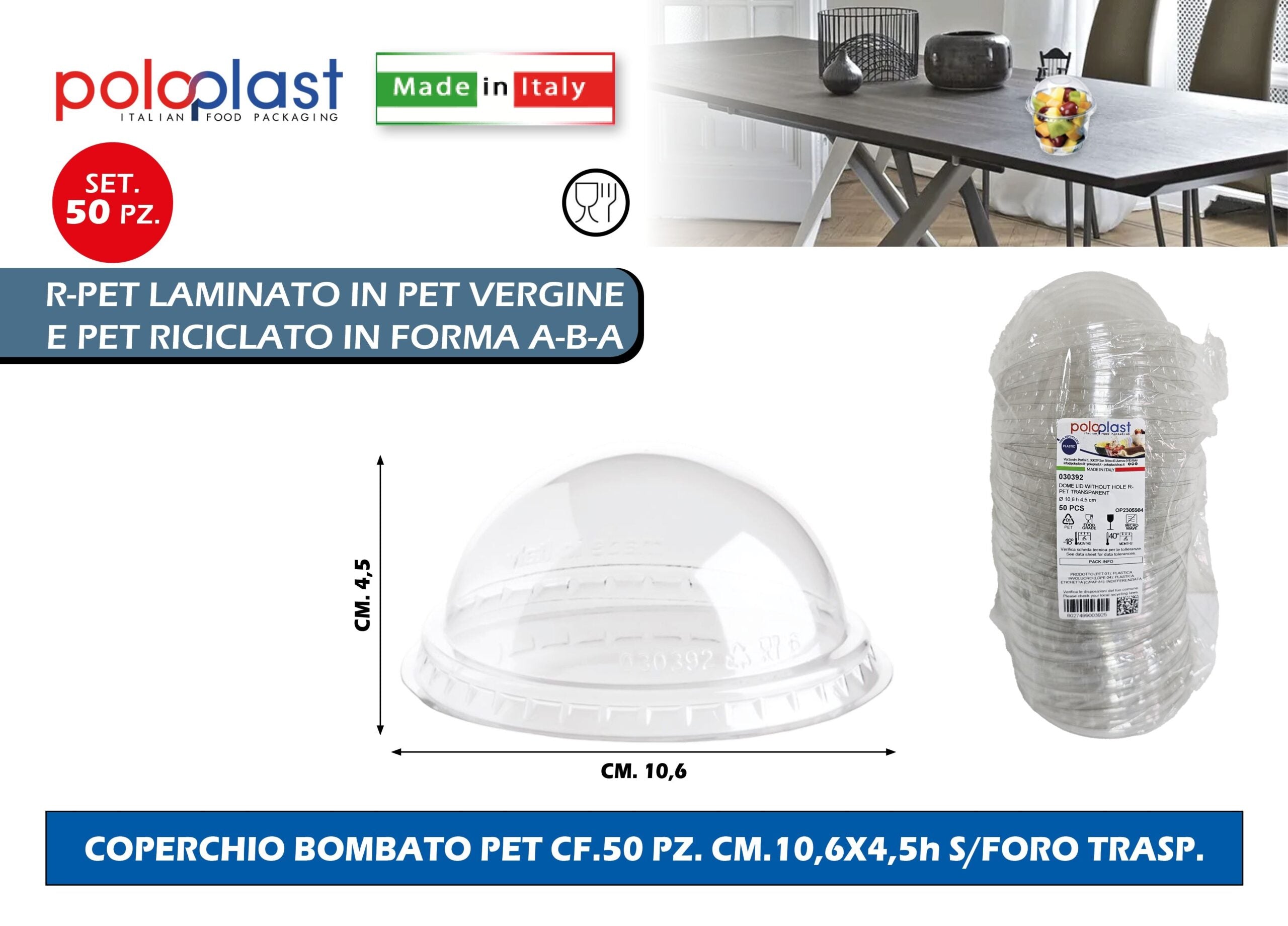 Poloplast Coperchio Bombato Pet Cf.50 Pz. Cm.10,6X4,5H S/Foro Trasp. Polo Plast srl